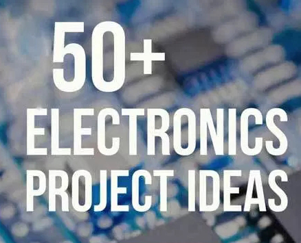 50+ Basic Projects for Electrical and Electronic Engineering Students